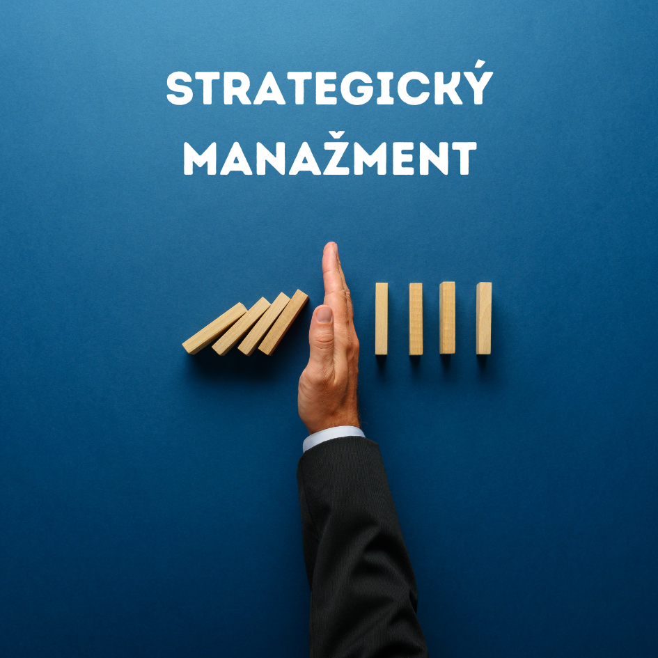Strategický manažment 5. marec 2024, online