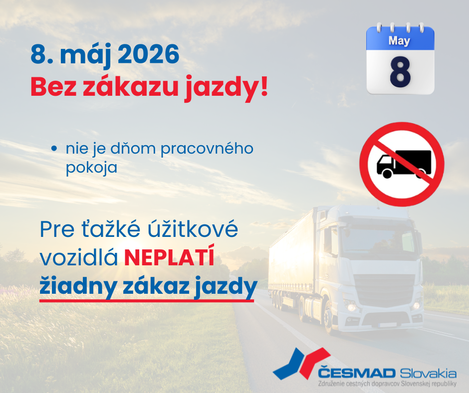 8. máj 2026 bez obmedzení pre nákladné vozidlá!